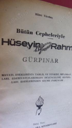 BÜTÜN CEPHELERİYLE HÜSEYİN RAHMİ GÜRPINAR