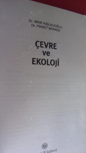 ÇEVRE VE EKOLOJİ