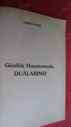 GÜNLÜK HAYATIMIZDA DUALARIMIZ
