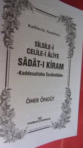 Kalblerin Anahtarı Silsile-i Celile-i Aliye Sadat-ı Kiram (Kadesallu Esarehüm)