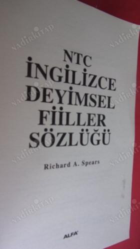 NTC İNGİLİZCE DEYİMSEL FİİLLER SÖZLÜĞÜ - Ntc Deyimsel fiiller hakkındaki en pratik ve en güncel kaynak