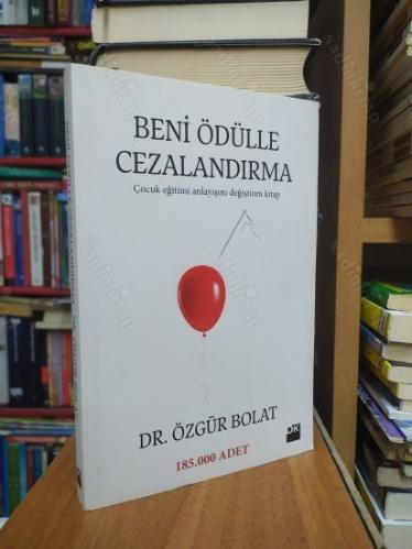 Beni Ödülle Cezalandırma - (Yazarından İthaflı-İmzalıdır.)
