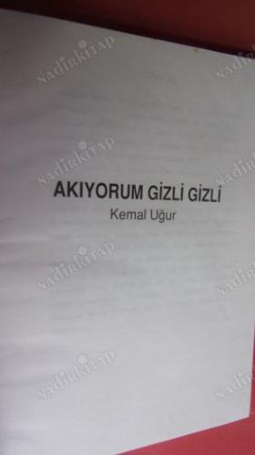 AKIYORUM GİZLİ GİZLİ