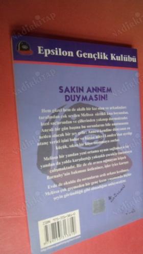 SAKIN ANNEM DUYMASIN