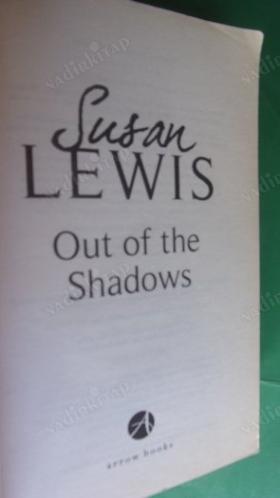 OUT OF THE SHADOWS