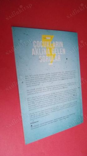 ÇOCUKLARIN AKLINA GELEN SORULAR