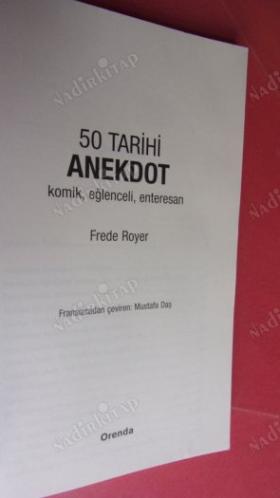50 TARİHİ ANEKDOT - KOMİK, EĞLENCELİ, ENTERESAN