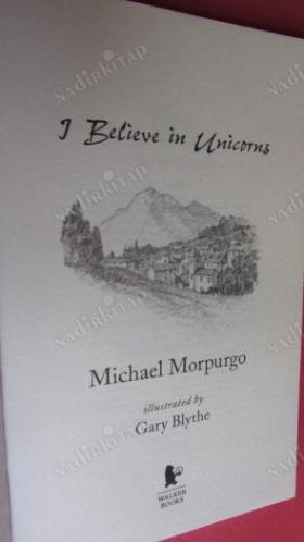 I BELIEVE IN UNICORNS