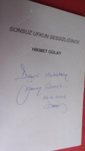 SONSUZ UFKUN SESSİZLİĞİNDE // İMZALI //