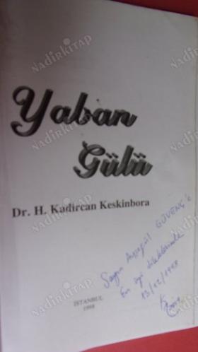 YABAN GÜLÜ - OKURUNA İTHAFLI İMZALI