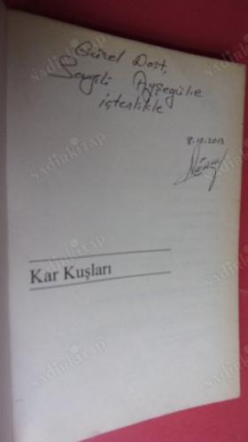 KAR KUŞLARI / İMZALI /