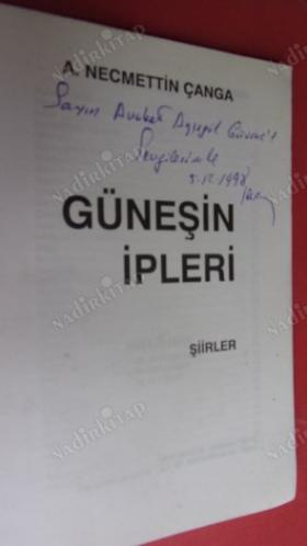 GÜNEŞİN İPLERİ - İMZALI - İTHAFLI--