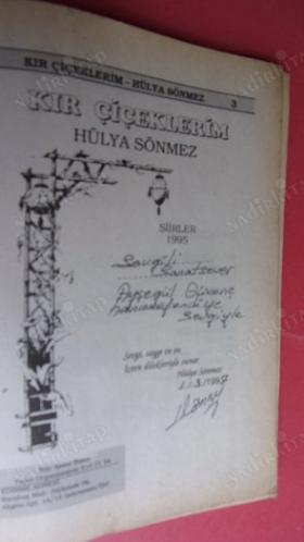 KIR ÇİÇEKLERİM ŞİİRLERİ - İMZALI -