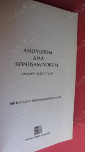 ANLIYORUM AMA KONUŞAMIYORUM - Bir İngilizce Öğren(eme)me Romanı