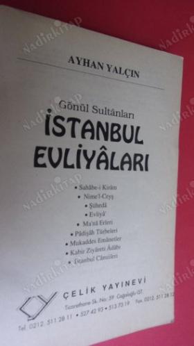 GÖNÜL SULTANLARI İSTANBUL EVLİYALARI VE ZİYARET YERLERİ