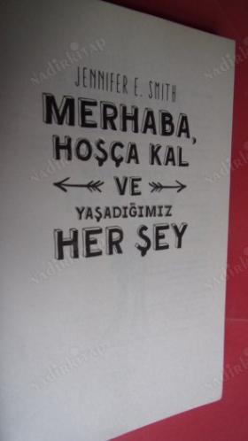 MERHABA HOŞÇA KAL VE YAŞADIĞIMIZ HER ŞEY