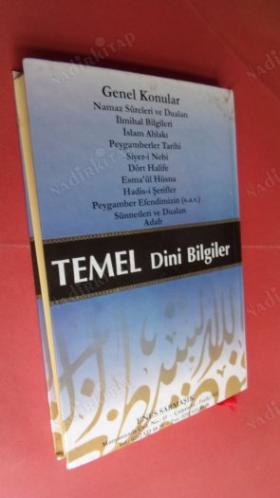 TEMEL DİNİ BİLGİLER İTİKAD - İBADET- SİYER - AHLAK.