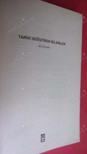 TARİHİ DEĞİŞTİREN BİLGİNLER