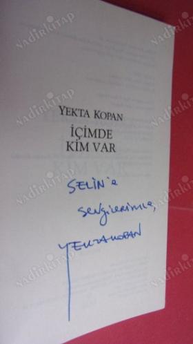 İÇİMDE KİM VAR // İMZALI //