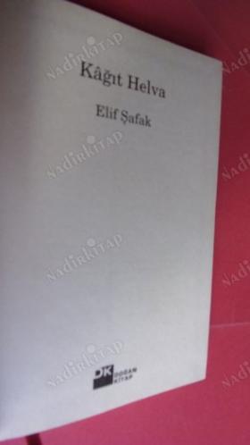 ELİF ŞAFAK - KAĞIT HELVA - BİRİNCİ BASKI / ALINTILAR KİTABI - CİLTLİ - ŞÖMİZLİ