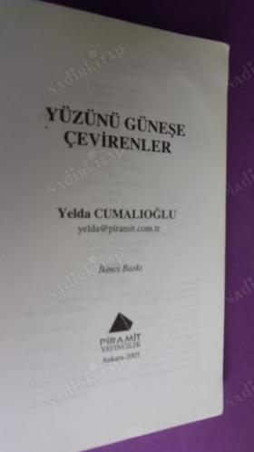 YÜZÜNÜ GÜNEŞE ÇEVİRENLER