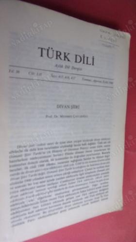 TÜRK DİLİ TÜRK ŞİİRİ ÖZEL SAYISI II - (DİVAN ŞİİRİ) SAYI 415-416-417