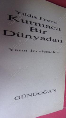 KURMACA BİR DÜNYADAN