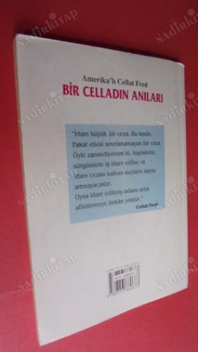 AMERİKALI CELLAT FRED ANLATIYOR...BİR CELLADIN ANILARI