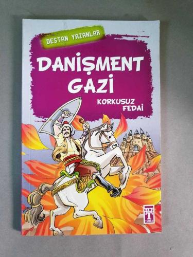 DANİŞMENT GAZİ KORKUSUZ FEDAİ
