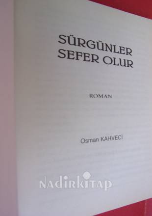 SÜRGÜNLER SEFER OLUR