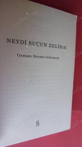 NEYDİ SUÇUN ZELİHA