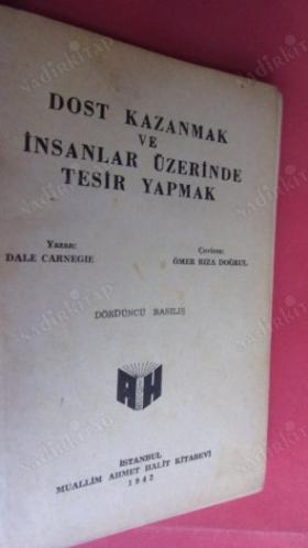 DOST KAZANMAK VE İNSANLAR ÜZERİNDE TESİR YAPMAK