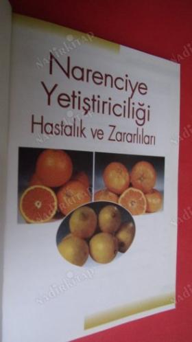 Narenciye Yetiştiriciliği, Hastalık ve Zararlıları / Çiftçi Eğitim Serisi 32