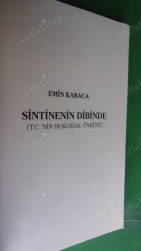 SİNTİNENİN DİBİNDE - T.C.'NİN HUKUKSAL ÖYKÜSÜ