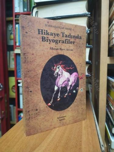Hikaye Tadında Biyografiler - İz Bırakanlar Serisi - 1