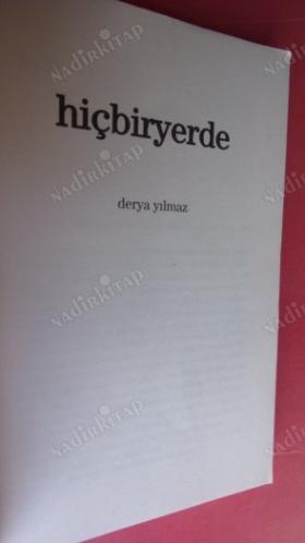 HİÇ BİR YERDE