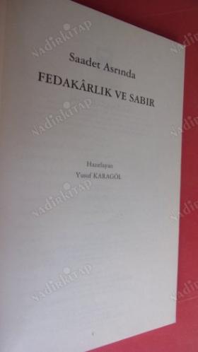 SAADET ASRINDA FEDAKARLIK VE SABIR