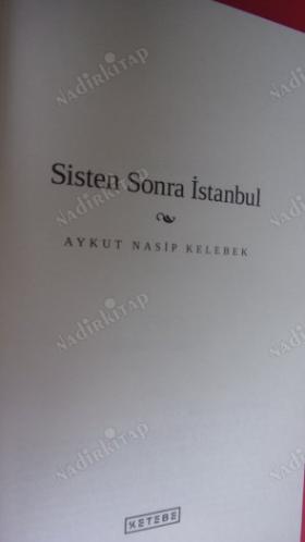 SİSTEN SONRA İSTANBUL