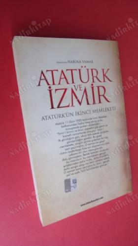 ATATÜRK VE İZMİR - ATATÜRK'ÜN İKİNCİ MEMLEKETİ
