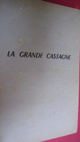 LA GRANDE CASTAGNE