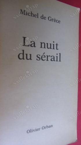 LA NUIT DE SERAIL