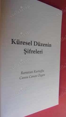 KÜRESEL DÜZENİN ŞİFRELERİ
