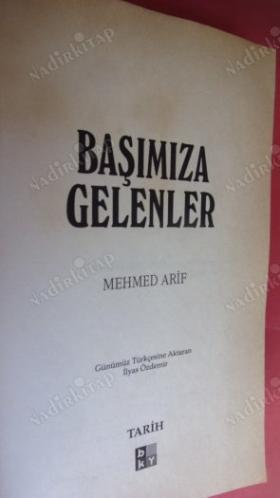 BAŞIMIZA GELENLER (BİR İMPARATORLUĞUN DRAMATİK KAYBI: 93 HARBİ'NDE DOĞU ANADOLU CEPHESİ)