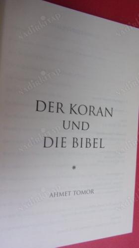DER KORAN UND DIE BIBEL