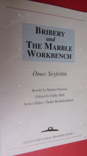 BRIBERY THE MARBLE WORKBENCH (STAGE 4)
