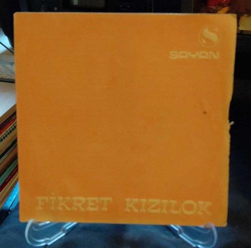 FİKRET KIZILOK / SÖYLE SAZIM ( SADECE 45'LİK PLAK KABIDIR )