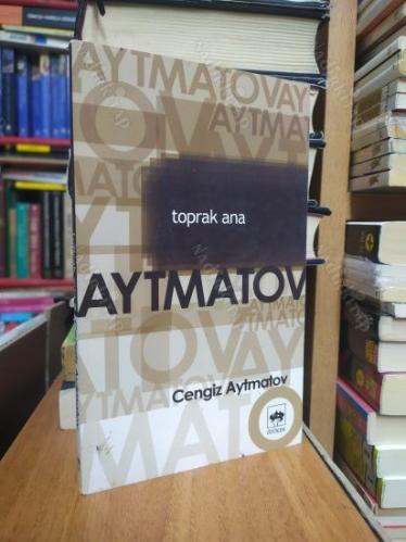 Toprak Ana - Cengiz Aytmatov