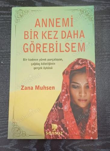 Annemi Bir Kez Daha Görebilsem