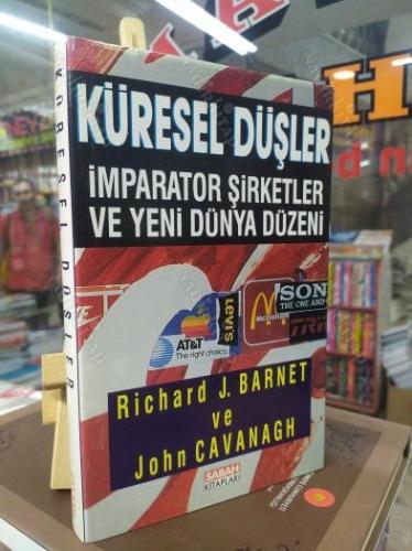 Küresel Düşler - İmparator Şirketler ve Yeni Dünya Düzeni (Ciltli-Şömizli)
