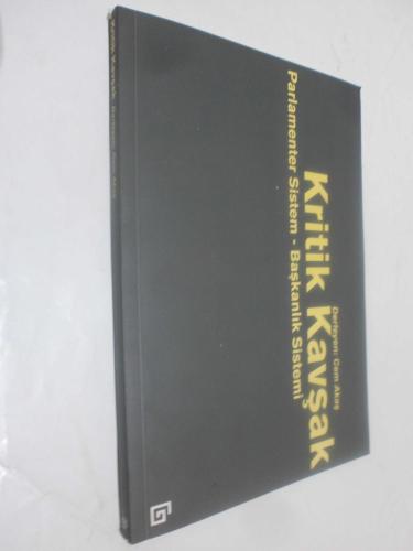LOT.10 » Kritik Kavşak - Parlamenter Sistem Başkanlık Sistemi